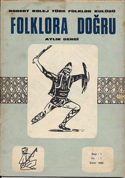 Folklora Doğru; Ekim/1969; Yıl: 1; Sayı: 1