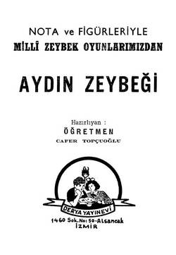 Nota ve Figürleriyle Milli Zeybek Oyunlarımızdan - Aydın Zeybeği