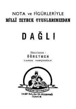 Nota ve Figürleriyle Milli Zeybek Oyunlarımızdan - Dağlı