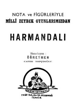 Nota ve Figürleriyle Milli Zeybek Oyunlarımızdan - Harmandalı