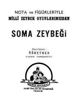 Nota ve Figürleriyle Milli Zeybek Oyunlarımızdan - Soma Zeybeği