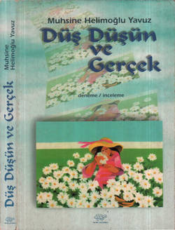 Düş Düşün ve Gerçek