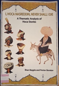 I, Hoca Nasreddin, Never Shall I Die